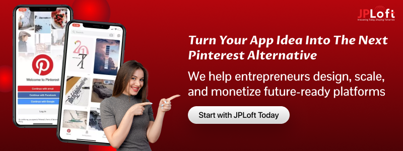 Turn Your App Idea Into The Next Pinterest Alternative